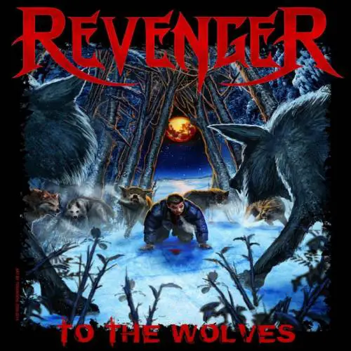 Revenger (CAN) : To the Wolves